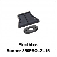 WALKERA (Runner 250PRO-Z-15) Fixed block